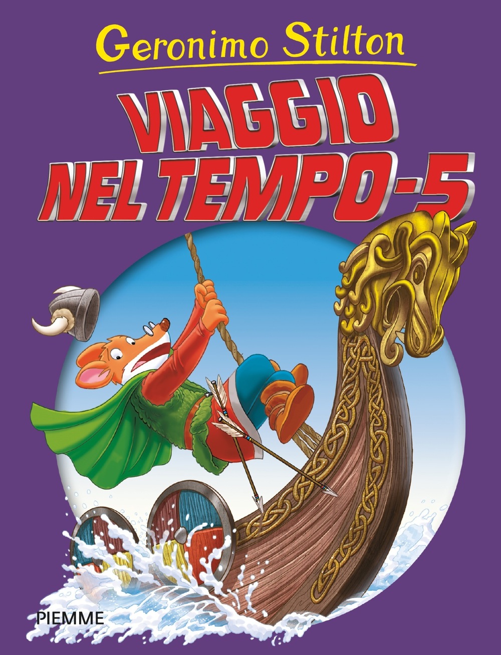 9788856669831 viaggio nel tempo 5 geronimo stilton