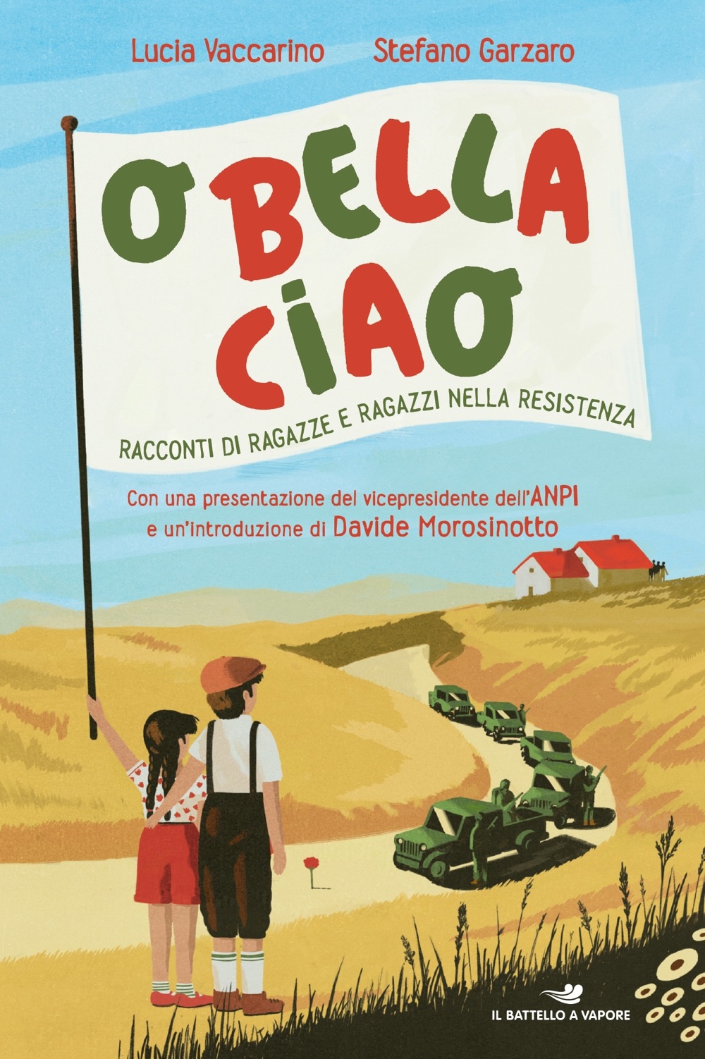 O bella ciao - Racconti di ragazze e ragazzi nella Resistenza