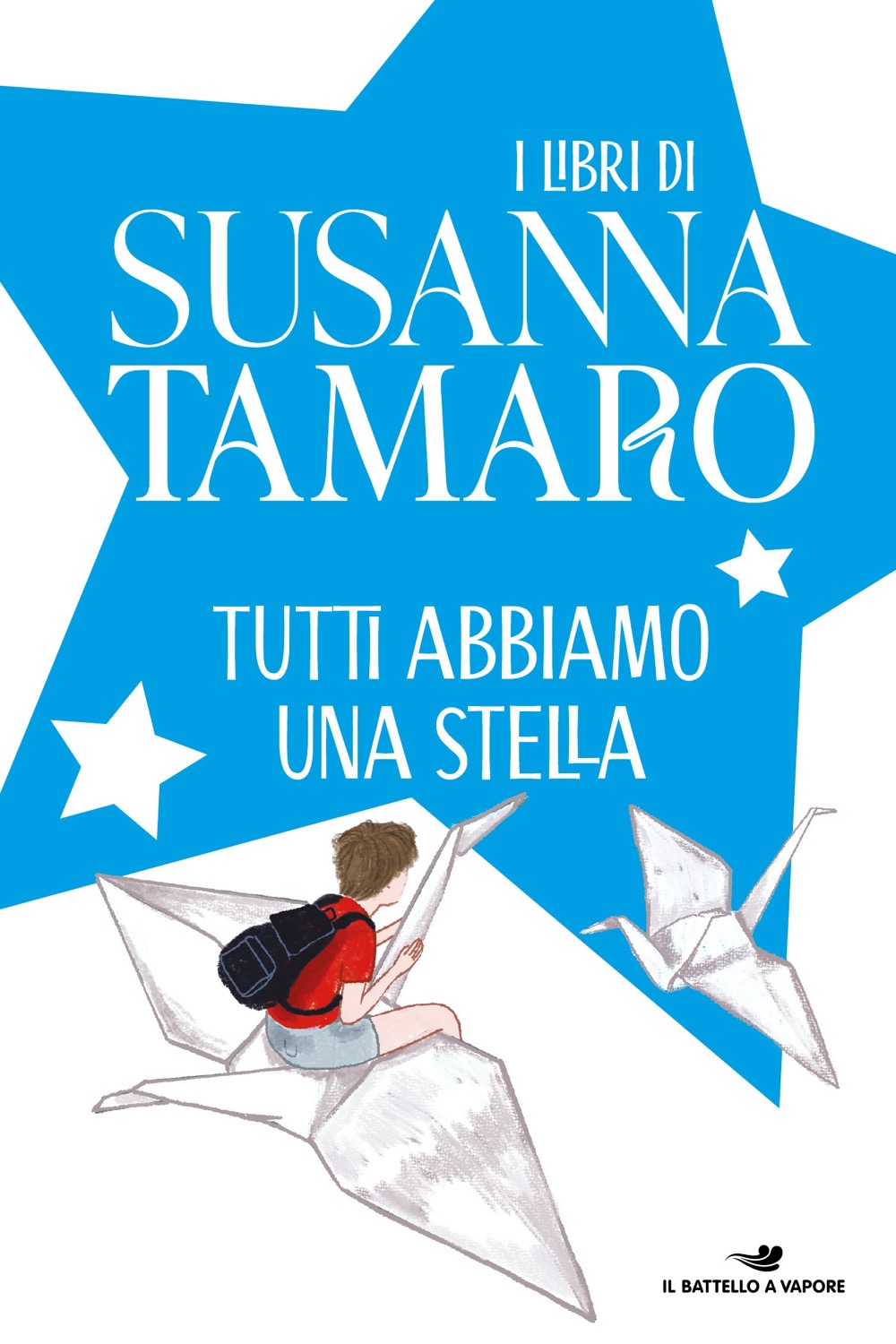 9788856697476 susanna tamaro tutti abbiamo una stella