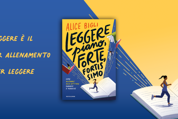 LL banner Alice Bigli Leggere piano forte fortissimo