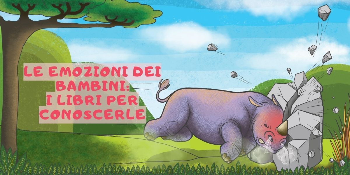 Le emozioni dei bambini: i libri per conoscerle - LeggendoLeggendo