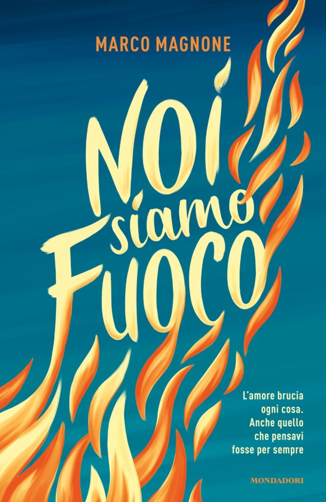 9788804788652 magnone marco noi siamo fuoco
