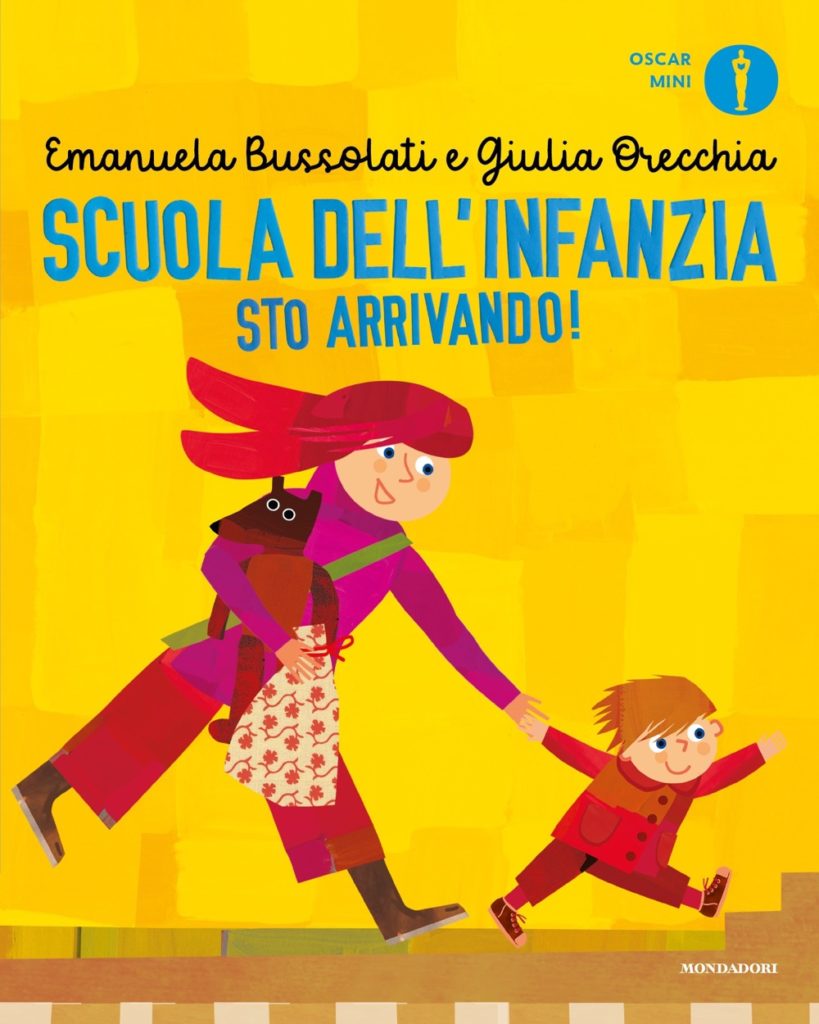 9788804789314 scuola dell'infanzia sto arrivando bussolati emanuela giulia orecchia
