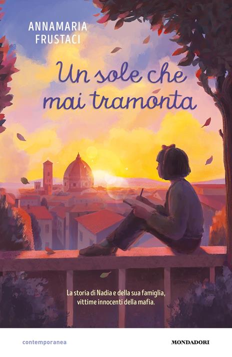 9788804802426 Un sole che mai tramonta di Annamaria Frustaci