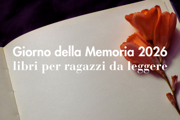 Giorno della Memoria 2026 libri per ragazzi da leggere